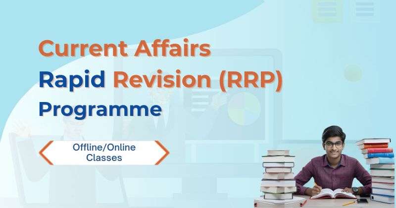 Current Affairs Rapid Revision Programme (RRP Current Affairs)