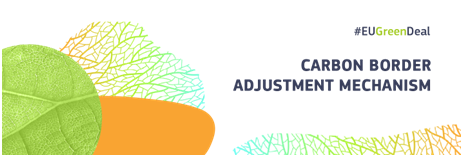 Carbon Border Adjustment Mechanism (CBAM)