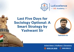 Last Five Days for Sociology Optional: A Smart Strategy by Yashwant Sir