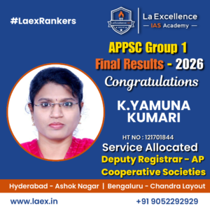  Yamuna Kumari's Success Story: From Rural Roots to APPSC Group-1 Success Through Persistence and La Excellence Guidance