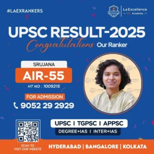 Gudelli Srujana AIR 55: From Pedapalli to IAS in Her Sixth Attempt - La Excellence Core Batch
