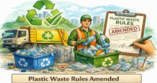 Plastic Waste Management Rules Amended: Compliance Eased with Credit Mechanism