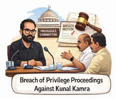 Breach of Privilege Proceedings against Kunal Kamra
