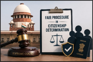 Citizenship Determination: Supreme Court Upholds Due Process