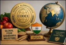 Codex Alimentarius Commission: India’s Food Standards Milestone
