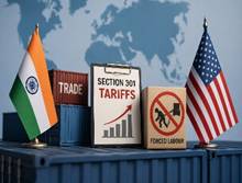 U.S. Section 301 Tariffs, Forced Labour Rules and India–U.S. Trade