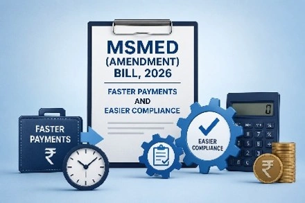 MSME Development Bill: Reforming Delayed Payments