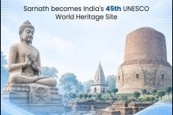Sarnath Inscribed as India’s 45th UNESCO World Heritage Site