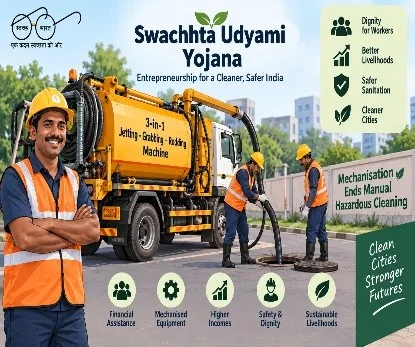 Swachhta Udyami Yojana Promotes Mechanised Sanitation and Livelihoods